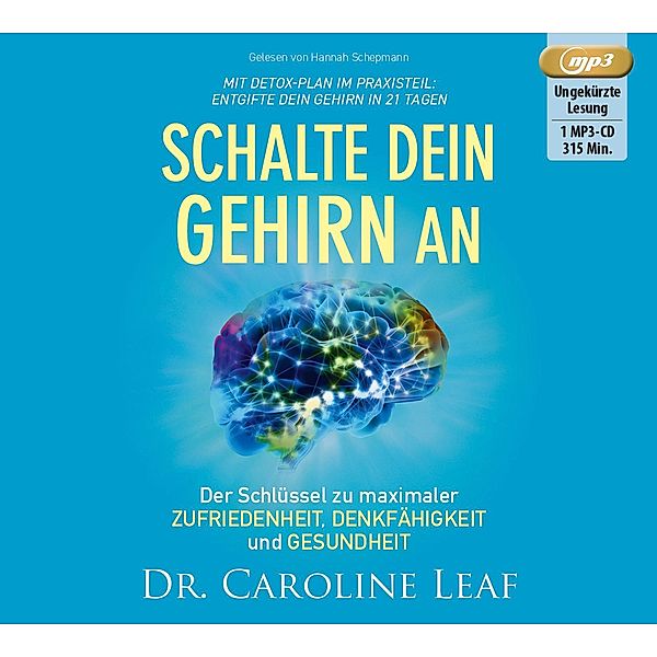 Schalte dein Gehirn an, Audio-CD, MP3, Caroline Leaf