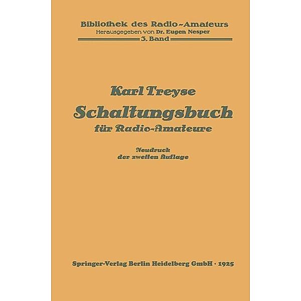 Schaltungsbuch für Radio-Amateure / Bibliothek des Radio Amateurs (geschlossen), Karl Treyse