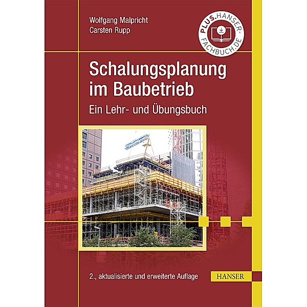 Schalungsplanung im Baubetrieb, Wolfgang Malpricht, Carsten Rupp