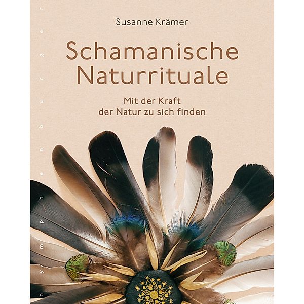 Schamanische Naturrituale, Susanne Krämer