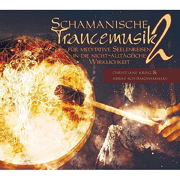 Schamanische Trancemusik 2, Christiane Krieg, Abbas Schirmohammadi