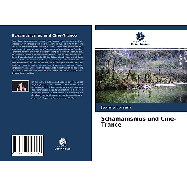 Schamanismus und Cine-Trance, Jeanne Lorrain