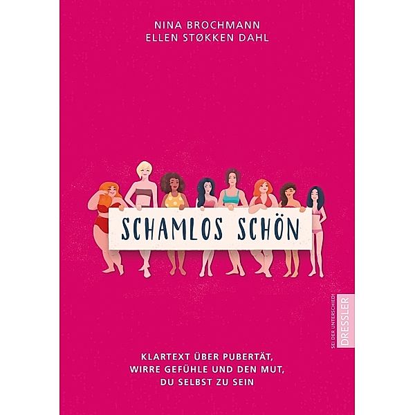 Schamlos schön, Nina Brochmann, Ellen Støkken Dahl