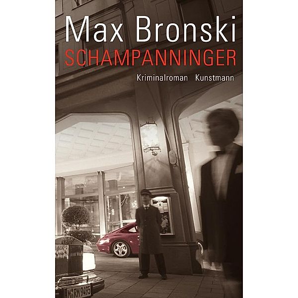 Schampanninger, Max Bronski