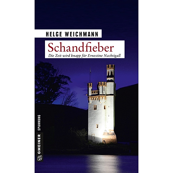 Schandfieber / Ernestine Nachtigall Bd.5, Helge Weichmann