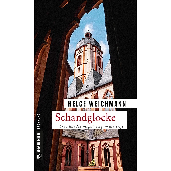 Schandglocke / Ernestine Nachtigall Bd.4, Helge Weichmann