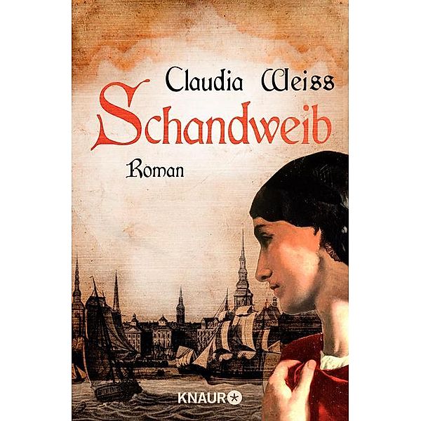 Schandweib, Claudia Weiss