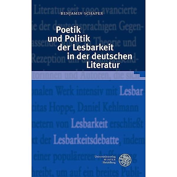 Schaper, B: Poetik und Politik der Lesbarkeit in der deutsch, Benjamin Schaper