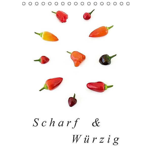 Scharf & Würzig (Tischkalender 2018 DIN A5 hoch), MonarchC