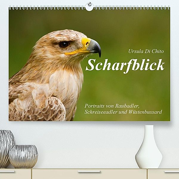 Scharfblick (Premium-Kalender 2020 DIN A2 quer), Ursula Di Chito