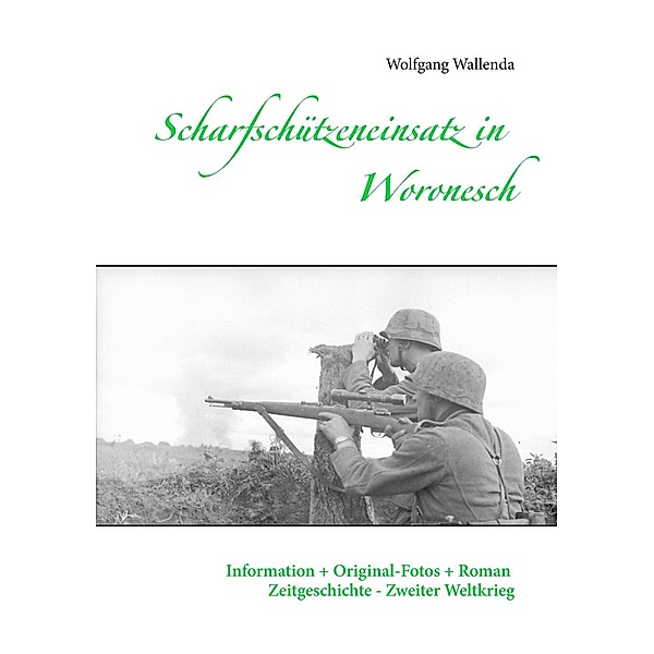 Scharfschützeneinsatz in Woronesch, Wolfgang Wallenda