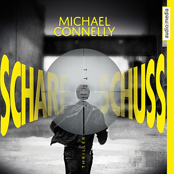 Scharfschuss, Michael Connelly