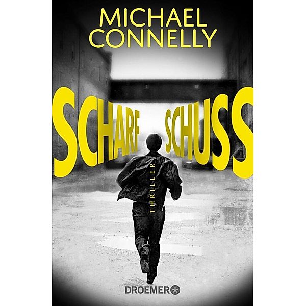 Scharfschuss / Harry Bosch Bd.19, Michael Connelly