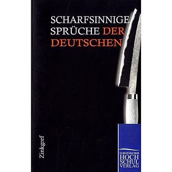 Scharfsinnige Sprüche der Deutschen, Julius W. Zinkgref