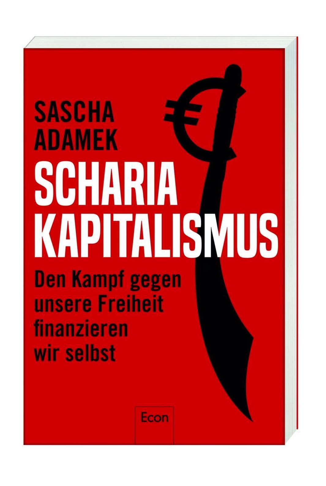 Scharia-Kapitalismus Buch von Sascha Adamek ...