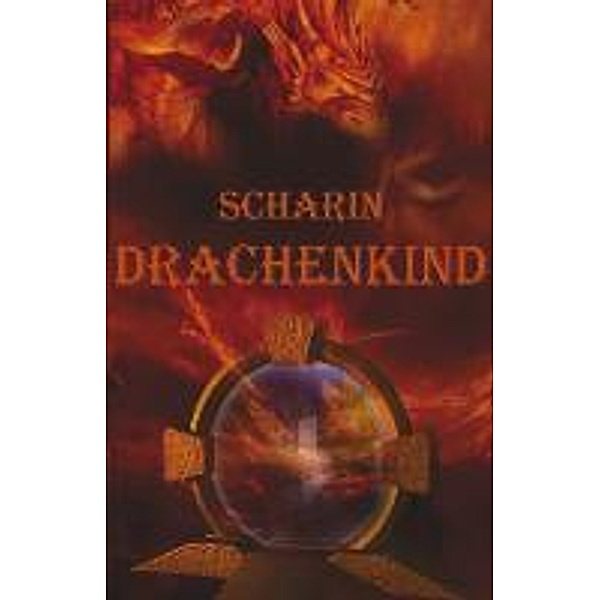 Scharin - Drachenkind, Martina Peters