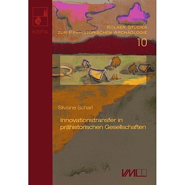 Scharl, S: Innovationstransfer/prähist. Gesellschaften, Silviane Scharl