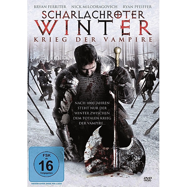 Scharlachroter Winter - Krieg der Vampire, Bryan Ferriter, Nathan Mills, Ryan Pfeiffer