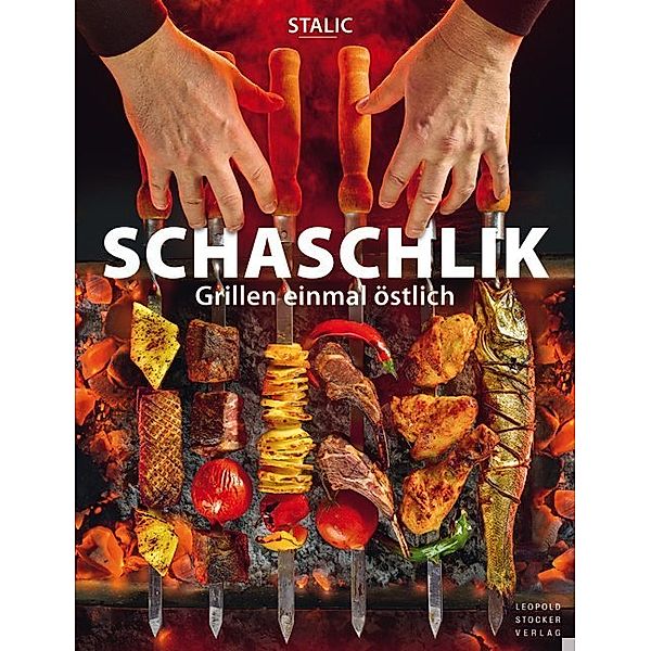 Schaschlik, Stalic