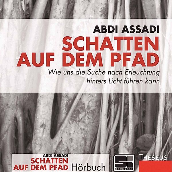 Schatten auf dem Pfad, Abdi Assadi