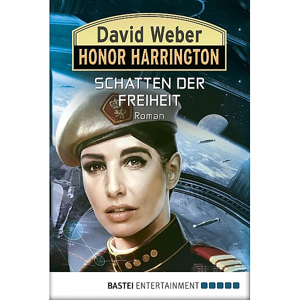 Schatten der Freiheit / Honor Harrington Bd.31, David Weber