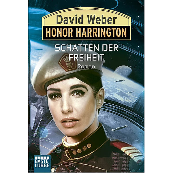 Schatten der Freiheit / Honor Harrington Bd.31, David Weber