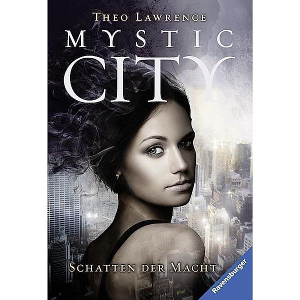 Schatten der Macht / Mystic City Bd.3, Theo Lawrence