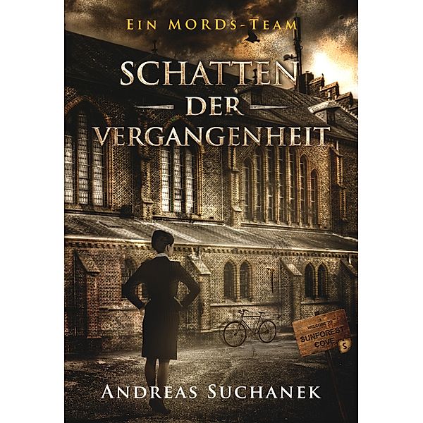 Schatten der Vergangenheit / Ein MORDs-Team Bd.5, Andreas Suchanek