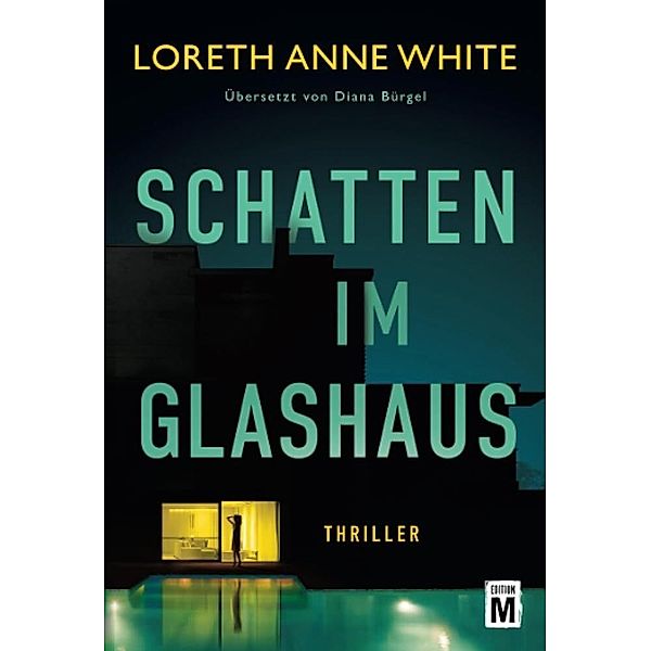Schatten im Glashaus, Loreth Anne White