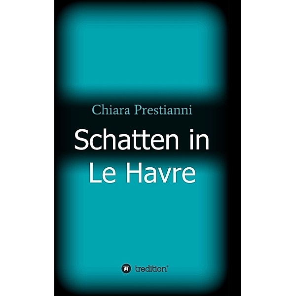 Schatten in Le Havre, Chiara Prestianni