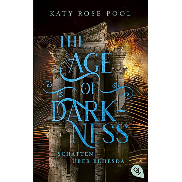 Schatten über Behesda / Age of Darkness Bd.2, Katy Rose Pool