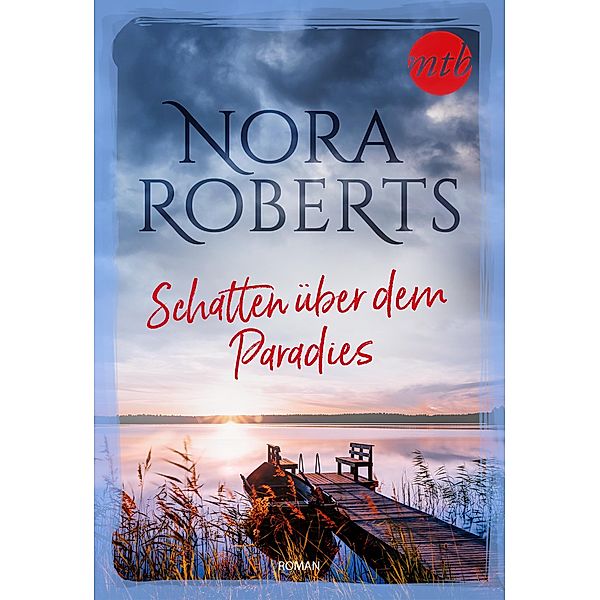 Schatten über dem Paradies, Nora Roberts