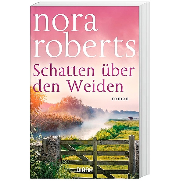 Schatten über den Weiden, Nora Roberts