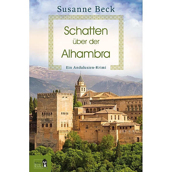 Schatten über der Alhambra, Susanne Beck