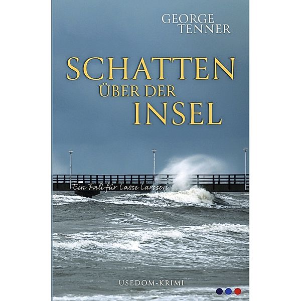 Schatten über der Insel, George Tenner