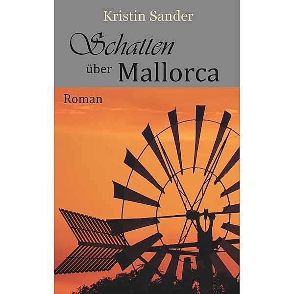 Schatten über Mallorca, Kristin Sander