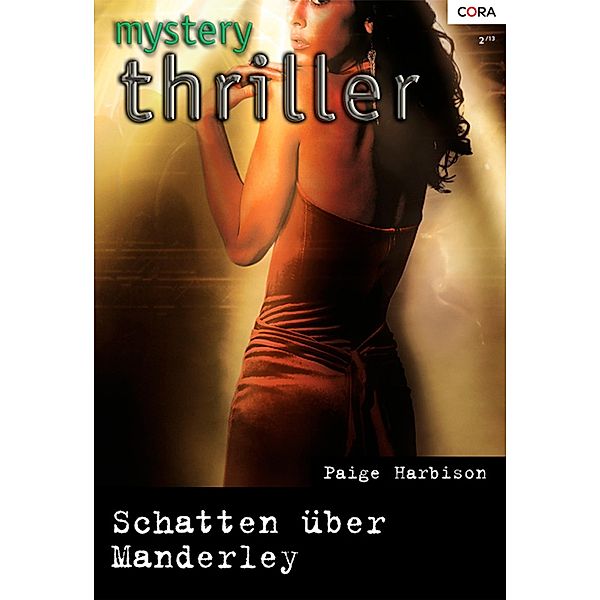 Schatten über Manderley / Mystery Romane Bd.0217, Paige Harbison