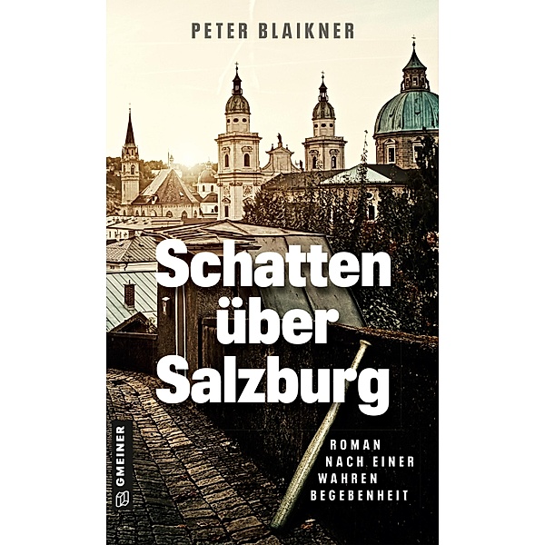 Schatten über Salzburg, Peter Blaikner