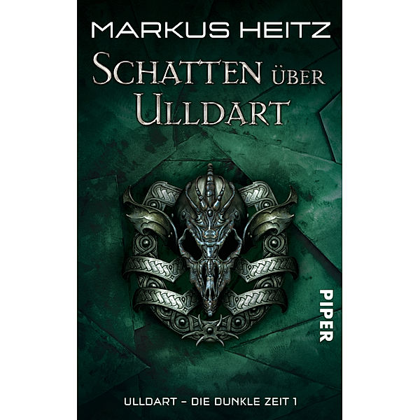 Schatten über Ulldart / Ulldart - die dunkle Zeit Bd.1, Markus Heitz