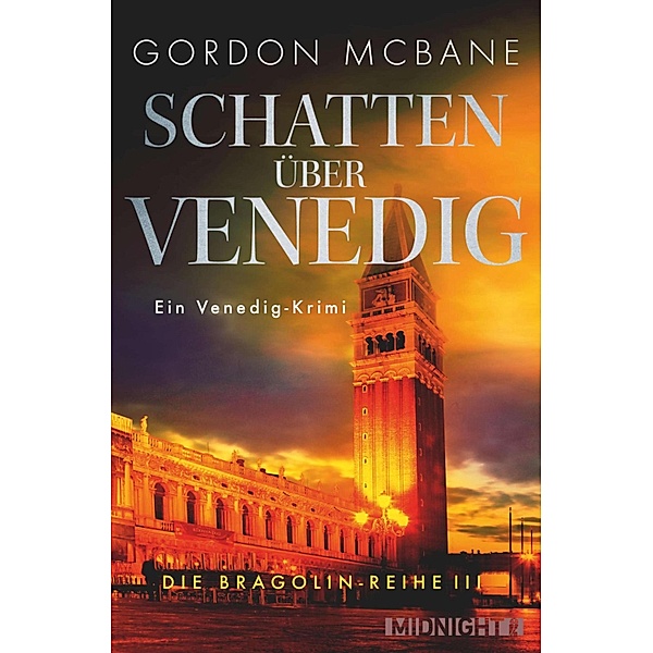 Schatten über Venedig / Bragolin Bd.3, Gordon McBane