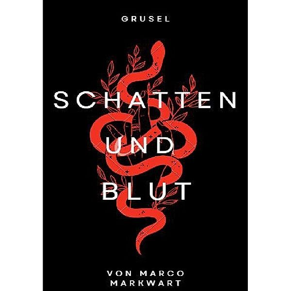 Schatten und Blut, Marco Markwart