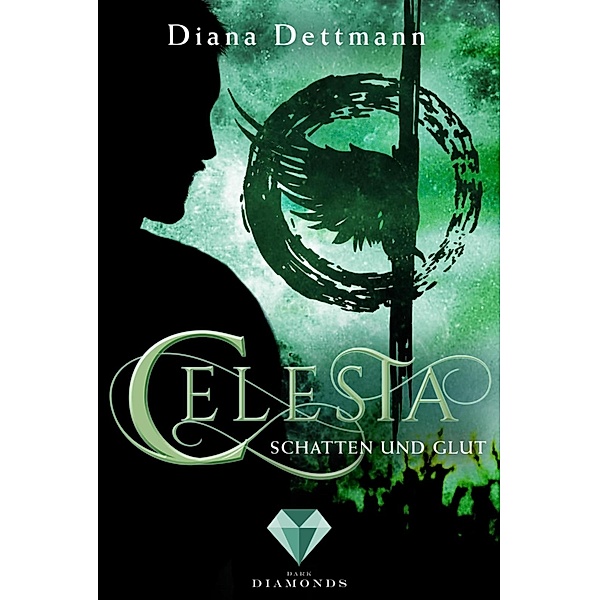 Schatten und Glut / Celesta Bd.3, Diana Dettmann