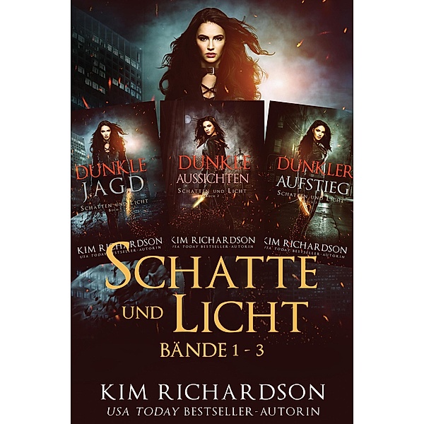 Schatten und Licht: Bände 1 - 3 / Schatten und Licht, Kim Richardson