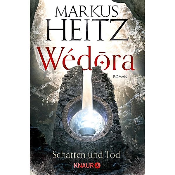 Schatten und Tod / Wédora Bd.2, Markus Heitz