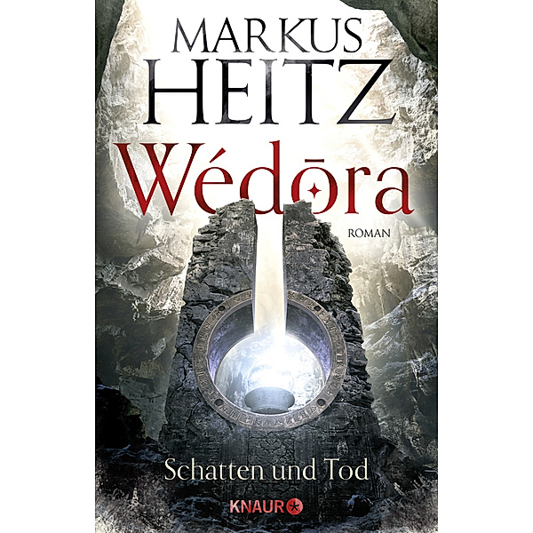 Schatten und Tod / Wédora Bd.2, Markus Heitz