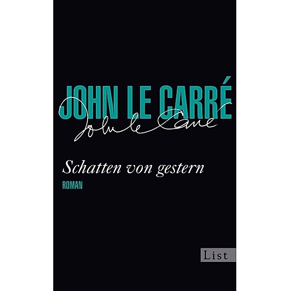 Schatten von gestern / Ein George-Smiley-Roman Bd.1, John le Carré