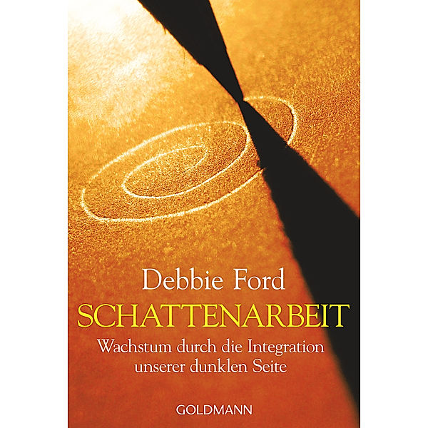 Schattenarbeit, Debbie Ford