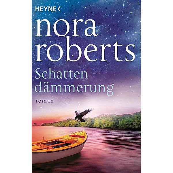 Schattendämmerung / Schatten-Trilogie Bd.2, Nora Roberts