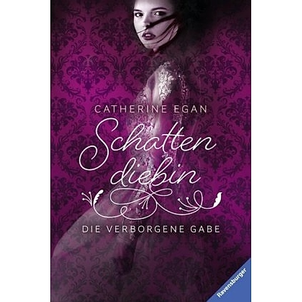 Schattendiebin, Catherine Egan
