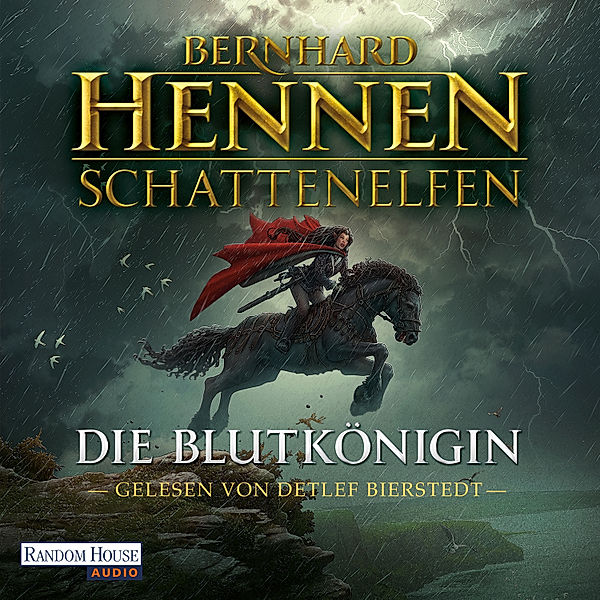Schattenelfen - 1 - Die Blutkönigin, Bernhard Hennen